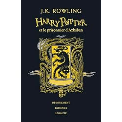 HARRY POTTER ET LE PRISONNIER D'AZKABAN - EDITION POUFSOUFFLE