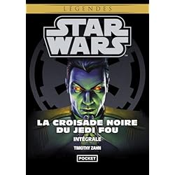 Star Wars - La Croisade noire du Jedi fou - L'intégrale