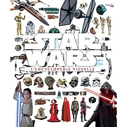 Encyclopédie visuelle Star Wars