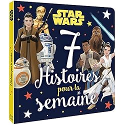 STAR WARS - 7 Histoires pour la semaine