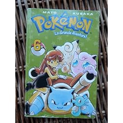 Pokémon La grande Aventure! tome 6