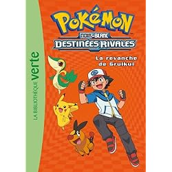 Pokémon 07 - La revanche de Gruikui
