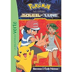 Pokémon Soleil et Lune 02 - Bienvenue à l'Ecole Pokémon !