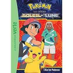 Pokémon Soleil et Lune 08 - L'oeuf de Pokémon