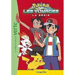 Pokémon Les Voyages 04 - La Coupe Flûte