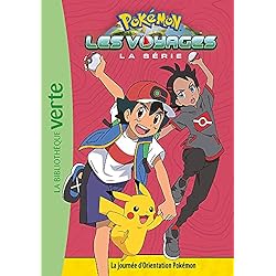 Pokémon Les Voyages 09 - La journée d'Orientation Pokémon