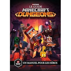 MINECRAFT, LE GUIDE OFFICIEL DUNGEONS