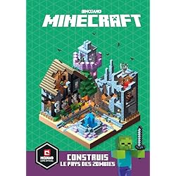 MINECRAFT CONSTRUIS LE PAYS DES ZOMBIES