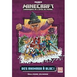 Romans Minecraft - Des animaux à bloc !: Chroniques de l'Épée de pierre, tome 3