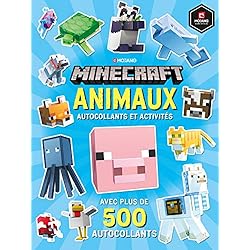 MINECRAFT : ANIMAUX AUTOCOLLANTS ET ACTIVITES