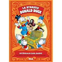 La Dynastie Donald Duck - Tome 05: 1954/1955 - Les Rapetou dans les choux ! et autres histoires