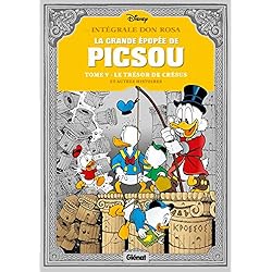 La Grande épopée de Picsou - Tome 05: Le Trésor de Crésus et autres histoires