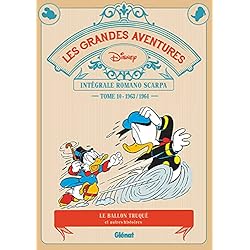 Les Grandes aventures de Romano Scarpa - Tome 10: 1963/1964 - Le Ballon truqué et autres histoires