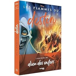 Villains Disney - Les Flammes du destin