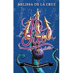 Descendants - L'Île de l'Oubli - Tome 3 - L'Île de l'Oubli se rebelle