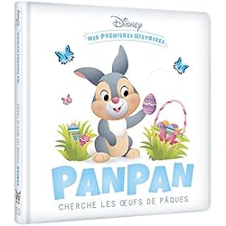 DISNEY - Mes Premières Histoires - Panpan cherche les oeufs de Pâques