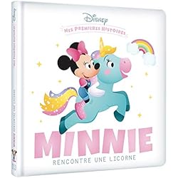 DISNEY - Mes Premières Histoires - Minnie rencontre une Licorne: Minnie rencontre une Licorne