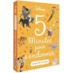 DISNEY - 5 Minutes pour s'endormir - Les Grands Classiques