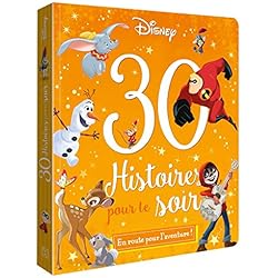 DISNEY - 30 Histoires pour le soir - En Route pour l'Aventure !