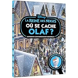 LA REINE DES NEIGES - Où se cache Olaf ? - Cherche et trouve - Disney: Retrouve-le en parcourant Arendelle !