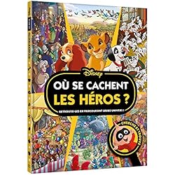 DISNEY CLASSIQUES - Où se cachent les héros ? - Cherche et trouve