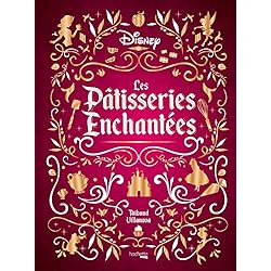 Les Pâtisseries enchantées Disney