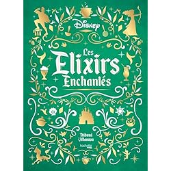 Les Elixirs Enchantés Disney
