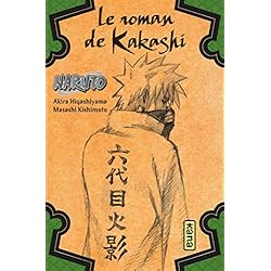 Naruto - romans - Tome 3 - Le roman de Kakashi