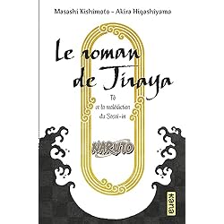 Naruto - romans - Tome 15 - Le roman de Jiraya, Tô et la malédiction du Sosai-in