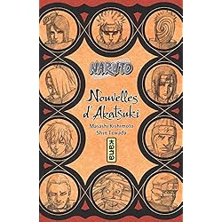 Naruto - romans - Tome 11 - Nouvelles d Akatsuki