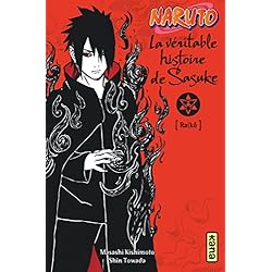 Naruto - romans - Tome 9 - La véritable histoire de Sasuke