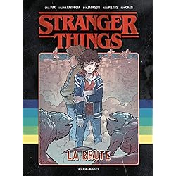 Stranger Things - La Brute