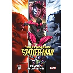 Miles Morales: Spider-Man (2019) T05 : L'empire de l'Araignée
