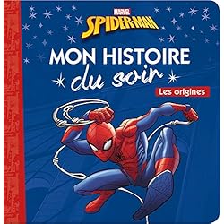 SPIDER-MAN - Mon Histoire du Soir - Les origines - Marvel