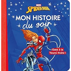 SPIDER-MAN - Mon Histoire du Soir - Gare à la Veuve Noire ! - Marvel