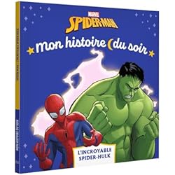 SPIDER-MAN - Mon Histoire du soir - Spider-Hulk - MARVEL