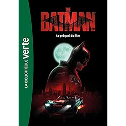The Batman - Le préquel du film