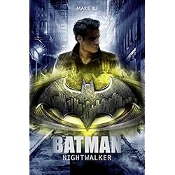 Batman : Nightwalker