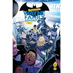 Batman : Wayne Family Adventures tome 2
