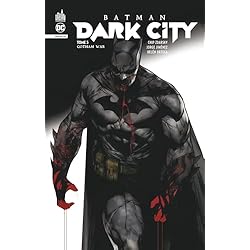 Batman Dark City tome 3