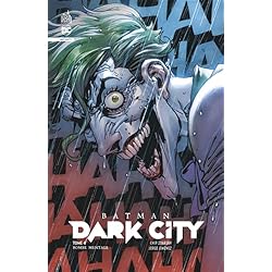 Batman Dark City tome 4