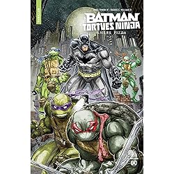 Urban Comics Nomad : Batman et les Tortues Ninja - Amère pizza