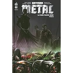 Batman Metal : Le Multivers Noir tome 2