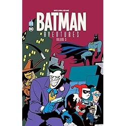 BATMAN AVENTURES Tome 3