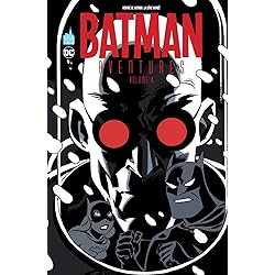 BATMAN AVENTURES Tome 4