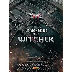 LE MONDE DE THE WITCHER
