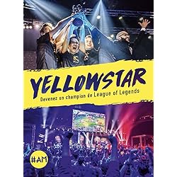 Yellowstar, devenez un champion de League of Legends