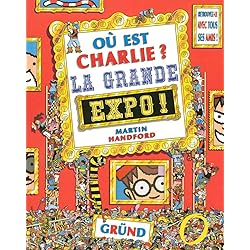 Où est Charlie ? La Grande Expo ! - Cherche-et-trouve - À partir de 7 ans