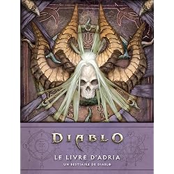 Diablo : Le livre d'Adria - Un bestiaire de Diablo