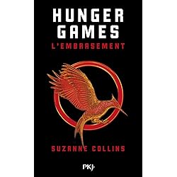 Hunger Games - Tome 2 : L'embrasement